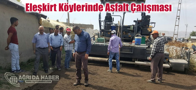 Eleşkirt'te Devam Eden Asfalt Çalışması Kaymakam Okay Yerinde İnceledi