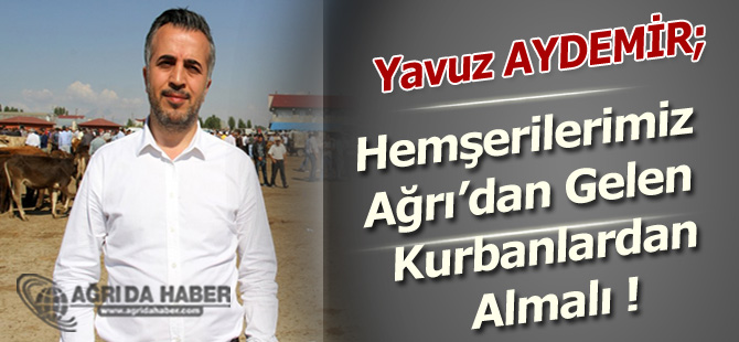 Yavuz Aydemir'Hemşehrilerine Seslendi