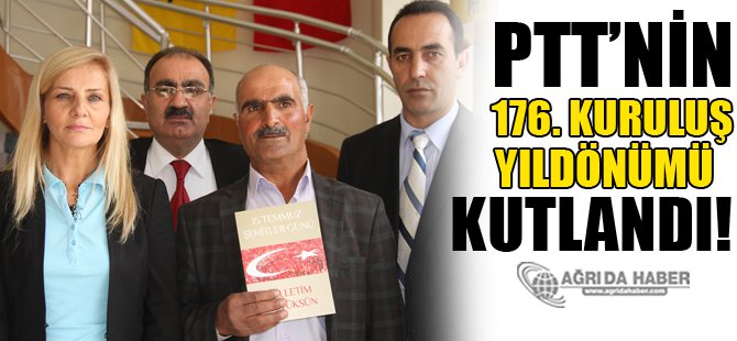 PTT'nin 176. Kuruluş Yıldönümü Kutlandı