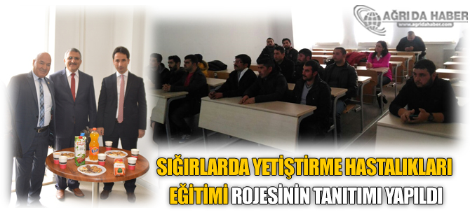 'Sığırlarda Yetiştirme Hastalıkları Eğitimi Projesi'nin Tanıtım Toplantısı Gerçekleşti