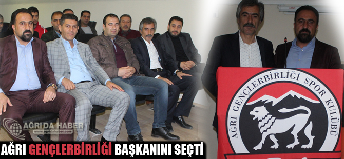 Ağrı Gençlerbirliği Spor Başkanını Seçti!