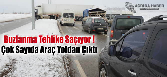 Ağrı-İran ve Doğubayazıt-Çaldıran yolunda Buzlanmadan Tehlike Saçıyor