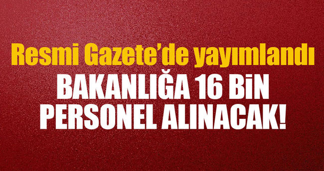 Resmi Gazetede Açıklandı ! Sağlık Bakanlığı 16 bin personel alıyor