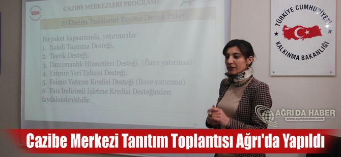 SERKA Cazibe Merkezi Tanıtım Toplantısını Ağrı'da Yaptı