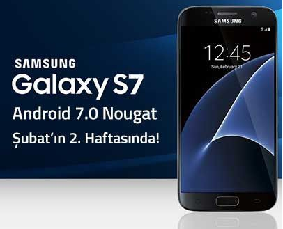 Samsung'un Android 7.0 Nougat Güncelleme Tarihi Belli Oldu