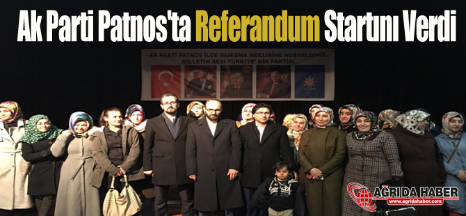 Ak Parti Patnos'ta Referandum Startını Verdi