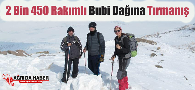 Ağrı Dağcılık İl Temsilciliği 2 Bin 450 Rakımlı Bubi Dağına Tırmandı