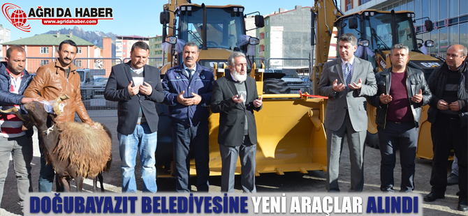 Doğubayazıt Belediyesine Yeni Araçlar Alındı!