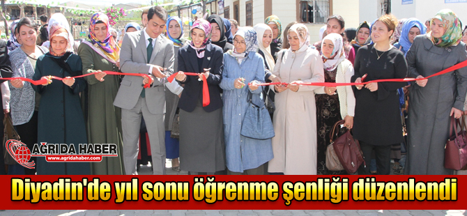 Diyadin'de yıl sonu öğrenme şenliği düzenlendi