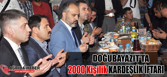 Doğubayazıt ve İnegöl Belediyesinden 2000 Kişilik 'kardeşlik' iftarı