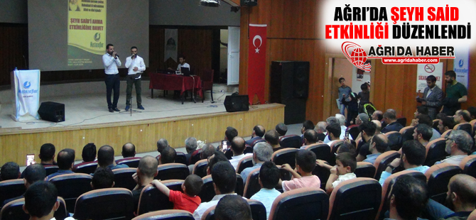 Ağrı'da Şeyh Said Etkinliği Düzenlendi