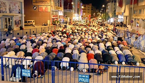 15 Temmuz'da Nöbetler Tutuldu