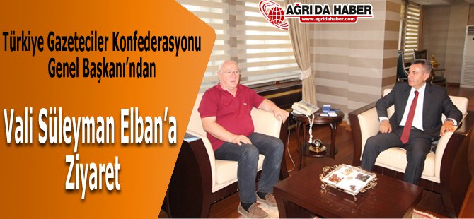 Tgk Genel Başkanı'ndan Vali Elban'a Ziyaret