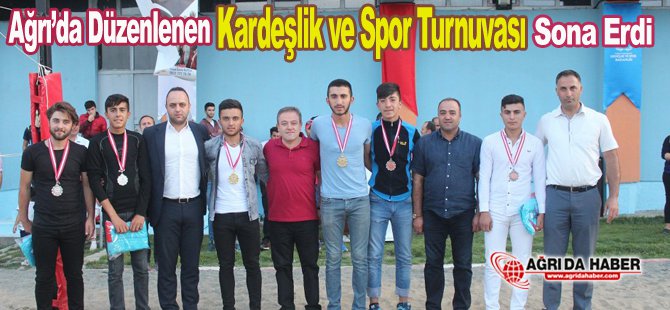 Ağrı'da Düzenlenen Kardeşlik ve Spor Turnuvası Sona Erdi