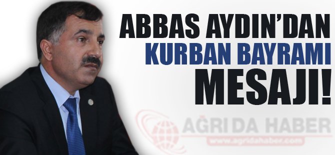 Ak Parti İl Başkanı Aydın'dan Bayram Mesajı