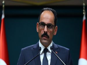 Cumhurbaşkanlığı Sözcüsü Kalın Açıklama Yaptı