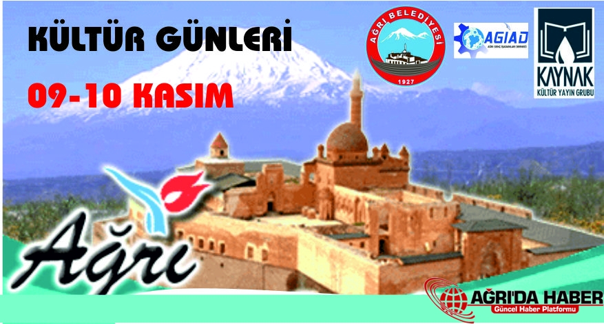 Sezonun İlk Kültür Günleri Ağrı'da Yapılıyo Sezonun İlk Kültür Günleri Ağrı'da Yapılıyo