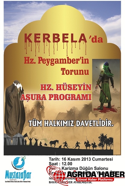 Ağrı Mustazaflar Cemiyeti Kerbela Etkinliği Düzenleyecek Ağrı Mustazaflar Cemiyeti Kerbela Etkinliği Düzenleyecek