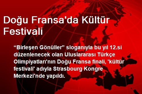 Doğu Fransa'da Kültür Festivali