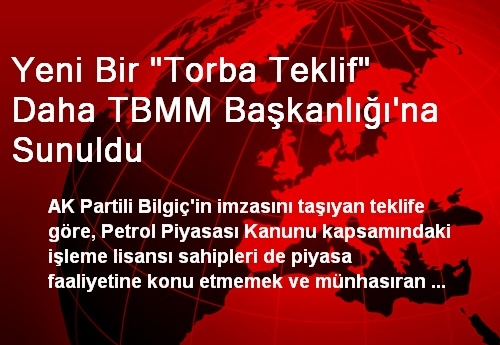 Yeni Bir 'Torba Teklif' Daha TBMM Başkanlığı'na Sunuldu