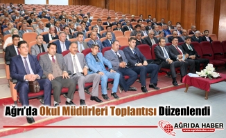 Ağrı'da Okul Müdürleri Toplantısı Düzenlendi