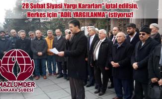 Mazlumder Ankara Şube: 28 Şubat Siyasi Yargı Kararları İptal Edilsin!