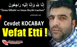 Ağrı'lı Esnaflardan Cevdet KOCABAY vefat etti
