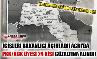 İçişleri Bakanlığı Açıkladı! Ağrı'dan 24 PKK/KCK Üyesi Gözaltına Alındı!