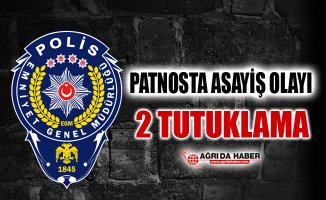 Patnos İlçe Emniyet Müdürlüğünde Asayiş Uygulaması: 2 Tutuklama