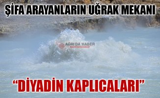 Şifa Kaynağı olan Diyadin Kaplıcaları Şifa Arayanların Uğrak Mekanı Oldu