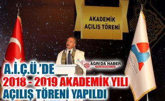 Ağrı İbrahim Çeçen Üniversitesi 2018- 2019 Akademik Yılı Açılış Töreni Yapıldı