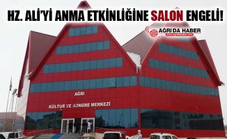 Ağrı'da Hz. Ali'yi Anma Etkinliğine Salon Engeli