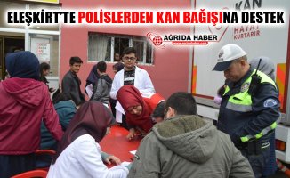Ağrı Eleşkirt'te Polislerden Kan Bağışına Destek