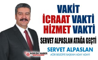 AK Parti Ağrı Belediye Başkan Aday Adayı Servet Alpaslan Hızlı Başladı