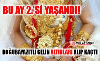 Yine aynı olay! Gelin Altınları Alıp Kaçtı!