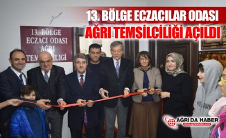 13. Bölge Eczacılar Odası Ağrı Temsilciliği Törenle Açıldı
