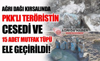 Ağrı Dağı'nda Terör Opersayonu! 1 Ceset Bulundu!