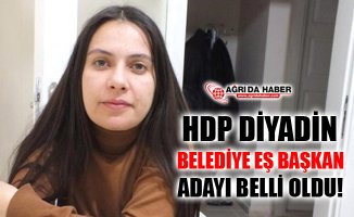 HDP Diyadin Belediye Eş Başkan Adayı Hazal Aras Oldu