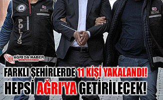 Ağrı Merkezli 8 İlde Fetö Operasyonu!