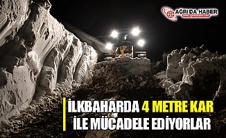 Ağrı'da İlkbaharda 4 Metre Kar ile Mücadele Ediyorlar