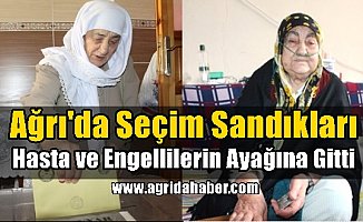 Ağrı'da Seçim Sandıkları, Hasta ve Yaşlıların Ayağına Gitti