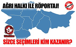 Ağrı Halkına Soruldu: "Sizce Seçimi Kim Kazanır?"