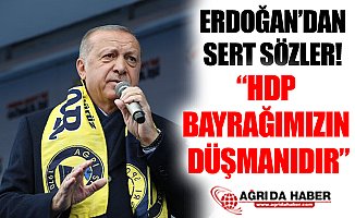 Cumhurbaşkanı Erdoğan: "HDP Bayrağımızın ve İstiklal Marşımızın Düşmanıdır"
