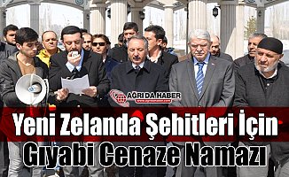 Yeni Zelanda Şehitleri İçin Ağrı Hayrettin Atmaca Camisi'nde Gıyabi Cenaze Namazı