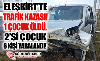 Ağrı Eleşkirt'te Araç Takla Attı! 1 Çocuk Öldü 6 Kişi Yaralandı!