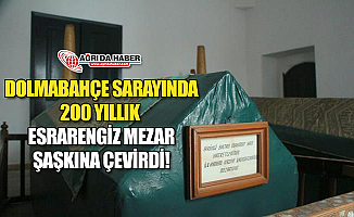 Dolmabahçe Sarayında 200 Yıllık Esrarengiz Mezar Şaşkına Çevirdi!