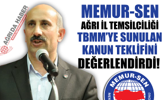 MEMUR-SEN Ağrı İl Temsilciliğinden Kanun Teklifi Değerlendirmesi