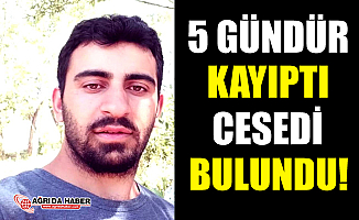 5 gündür Aranıyordu! Cesedi bulundu