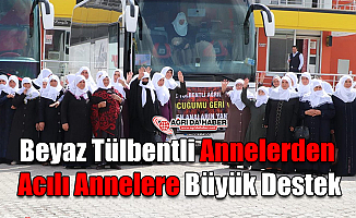 Ağrılı Beyaz Tülbentli Annelerden Acılı Annelere Büyük destek