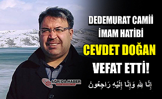 Dedemurat Camii İmam Hatibi Cevdet Doğan Vefat etti